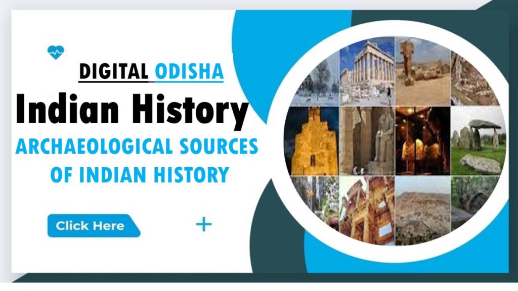 Archaeological Sources of Indian history